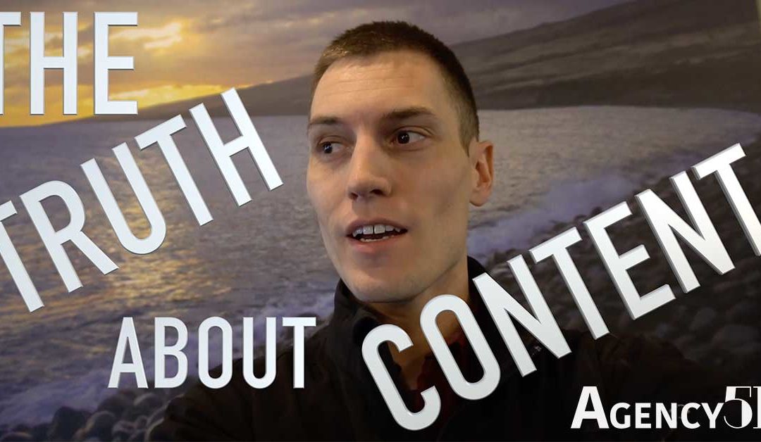 The Truth About Content